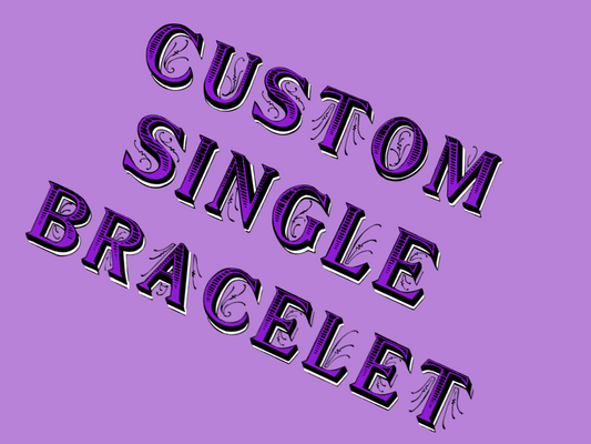 Custom Single Bracelet
